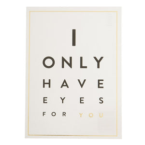 I only have Eyes for you - Schmidt's Papeterie