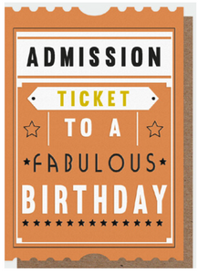 Happy Birthday "Ticket" Fabulous Birthday - Schmidt's Papeterie
