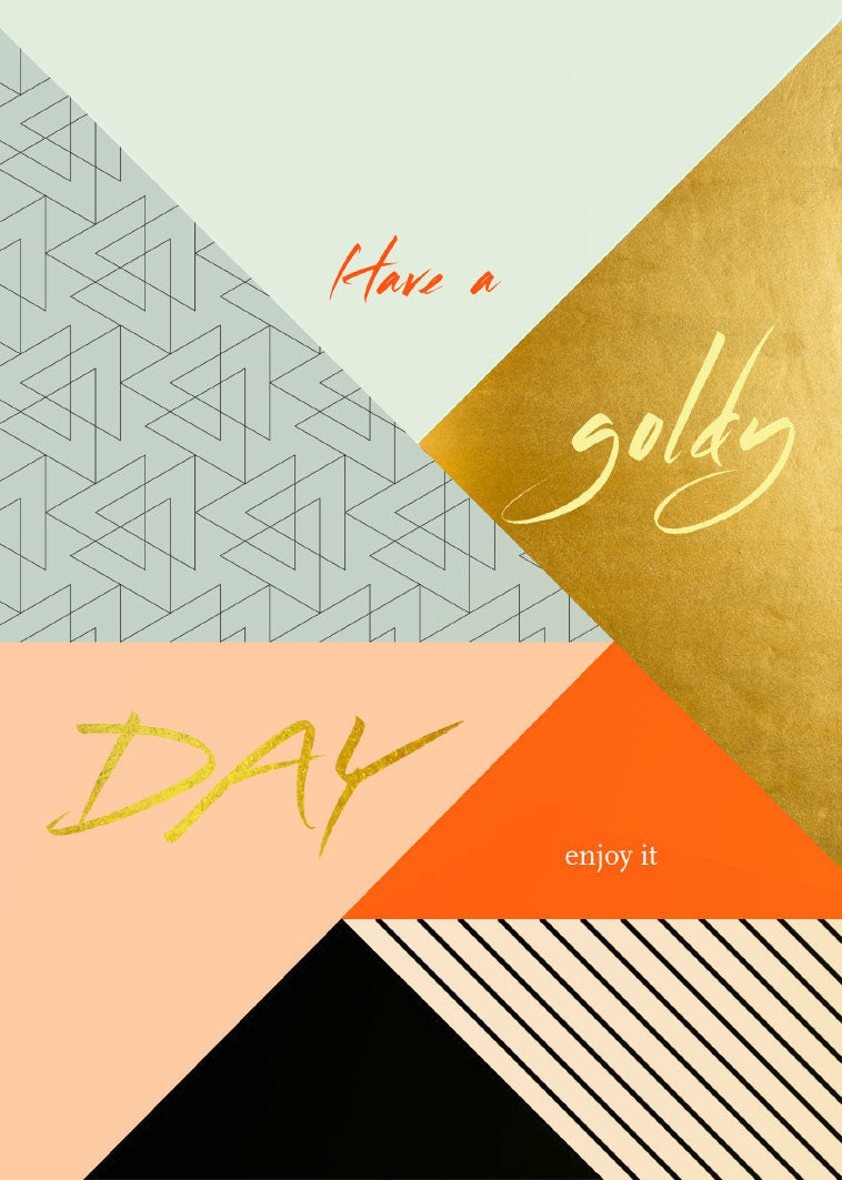 Have a goldy day - Schmidt's Papeterie