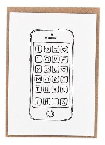 I love you more than my smartphone - Schmidt's Papeterie