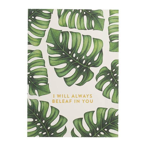 I will always beleaf in you - Schmidt's Papeterie
