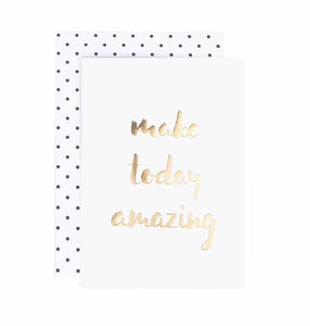 Make today amazing - Schmidt's Papeterie