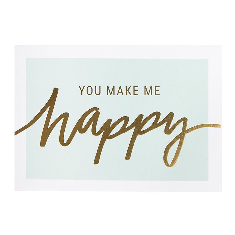 You make me happy - Schmidt's Papeterie